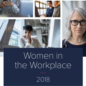 Women in the Workplace Report - 2018