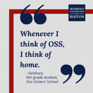 Quote from Our Sisters' School student Keishary.